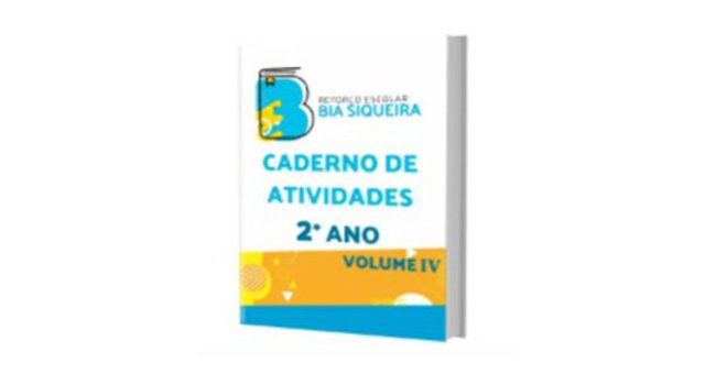 2º Ano (Volume IV) - Caderno de Atividades