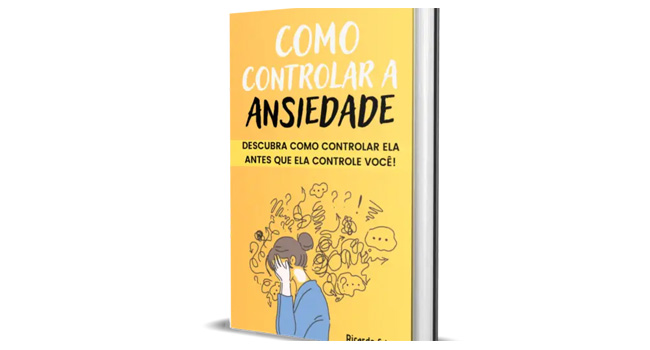 A Maneira de Eliminar Sua Ansiedade